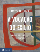A VOCAÇÃO DO EXÍLIO - FREUD PSICANÁLISE.pdf